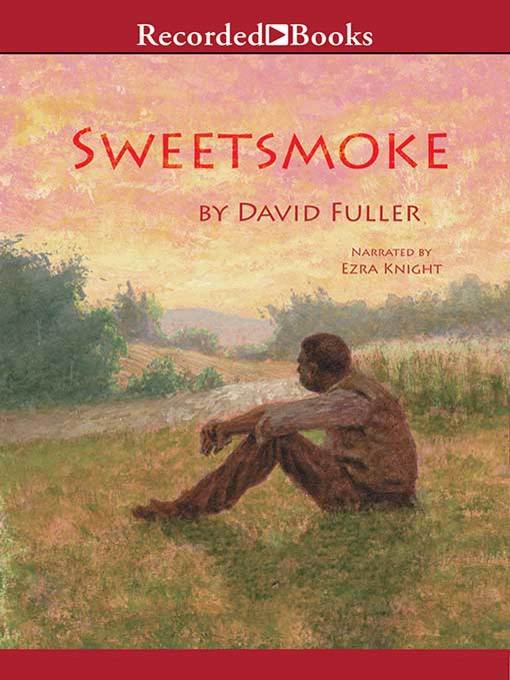 Title details for Sweetsmoke by David Fuller - Wait list